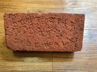 Rare.  1904.  Don’t Spit On Sidewalk Brick.