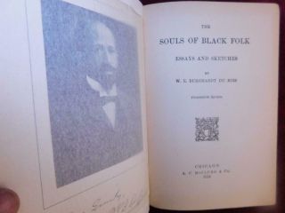 W.  E.  B.  DUBOIS: the SOULS of BLACK FOLK/AFRICAN - AMERICAN HISTORY/RARE 1924,  $100, 3