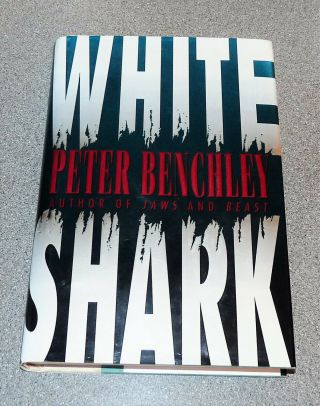 White Shark - Peter Benchley - 1st U.  S.  Edition 1994 Signed Hardback - Jaws Rare