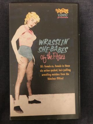 Wrasslin’ She - Babes Of The Fifties Vhs Something Weird Video Wrestling Rare