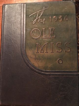 Rare 1936 University Of Mississippi,  Ole Miss Yearbook,  Oxford Mississippi