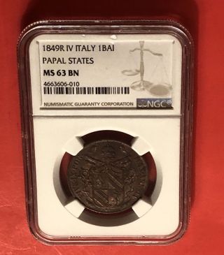 Italy - 1849 - R Iv - Papal States - Uncirculated 1 Baiocco,  Graded By Ngc Ms - 63br.  Rare
