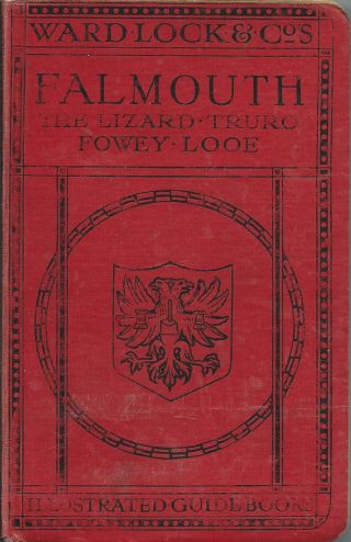 Very Early Ward Lock Red Guide - Falmouth & South Cornwall - 1910/11 - Rare
