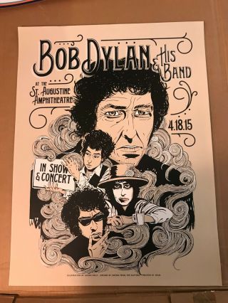 Bob Dylan And His Band Rare Concert Gig Poster St.  Augustine Fla 2015 Wow
