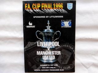 Rare Football Programme Liverpool V Manchester United 11.  5.  1996 Fa Cup Final