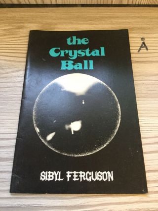 The Crystal Ball Sibyl Ferguson Rare 1979 First Edition