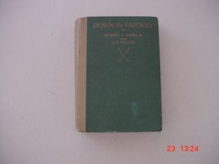 Rare Robt.  T.  Jones Jr.  1927 " Down The Fairway " 1st Printing Golf Book
