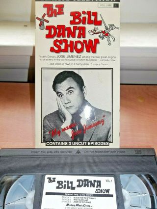 The Bill Dana Show Vol.  1 - Jose Jimenez - Vhs - B&w - Ep Mode - 1993 - Uncut Episodes - Rare