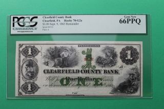 1863 $1 Clearfield County Bank Pennsylvania Obsolete Pcgs 66 Ppq Gem Rare