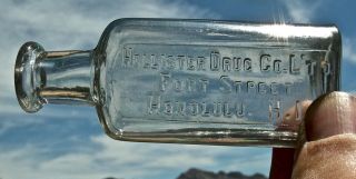 Ca 1890 Honolulu Oahu,  Hi Hawaii Territory Rare " Hollister Drug Co " Med Bottle