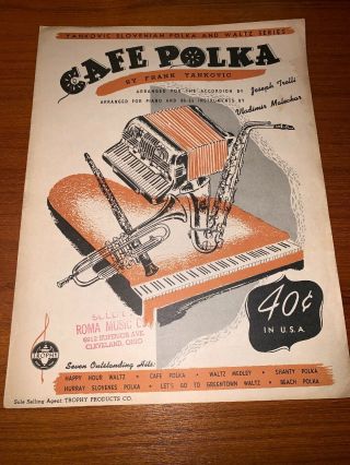 1947 Frank Yankovic Photo Cover Sheet Music Cafe Polka E - I - O Accordion Rare