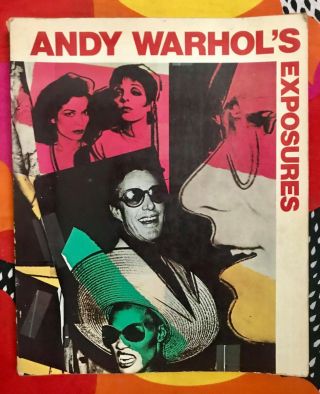 Andy Warhol Exposures Book (1979) - 1st Ed/1st Printing Rare Artbook