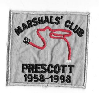 Prescott 1958 1998 Hillclimb Marshalls Club Drivers Sew On Fabric Badge Rare