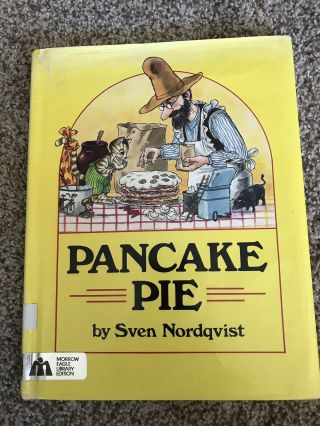 " Pancake Pie " By Sven Nordqvist,  Exlibrary,  Hc/dj First Edition Vintage Rare