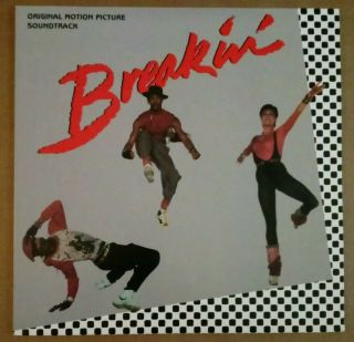 Breakin’ Soundtrack Vinyl Lp Rare 80’s Breakdancing Electric Boogaloo Polydor