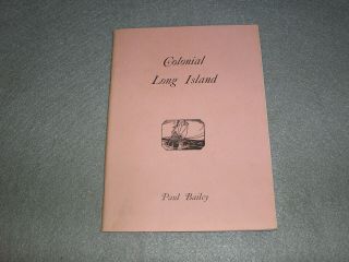 Colonial Long Island Book York Ny Town History Locations Patriots 1958 Rare