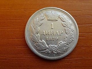 Serbia 1 Dinar 1879 King Milan I 1882 - 1886 Ad Serbian Silver Coin Very Rare