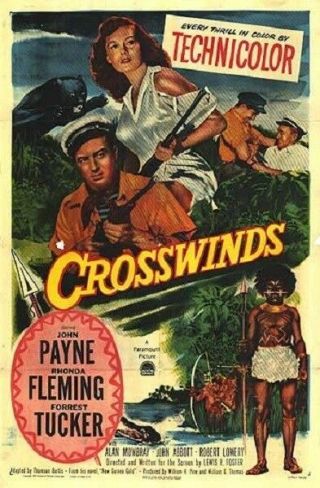 Crosswinds Rare Classic Action Dvd 1951 John Payne Rhonda Fleming