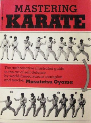 Rare 1983 Mastering Karate By Mas Oyama Black Belt Karate Kung Fu Martial Arts