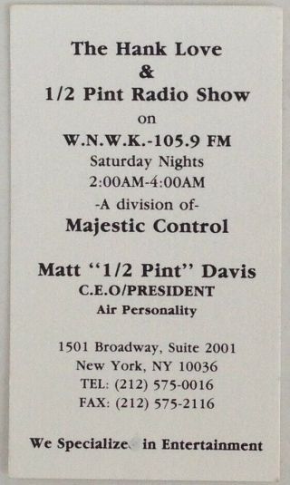 The Hank Love & 1/2 Pint Radio Show Rare Classic Business Card 105.  9 Wnwk