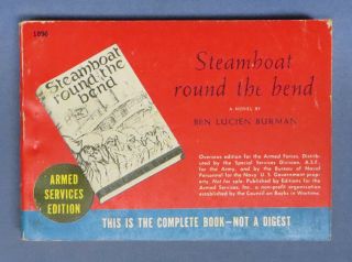 Rare 1940s Steamboat Round The Bend Armed Services Edition 1096 Ben L Burman Gc