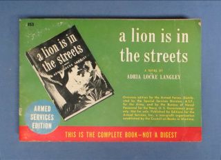 Rare 1940s A Lion Is In The Streets Armed Services Edition 853 Adria Langley Gc