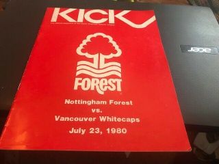 Vancouver Whitecaps V Nottingham Forest - - Programme,  July 23rd 1980.  Very Rare.