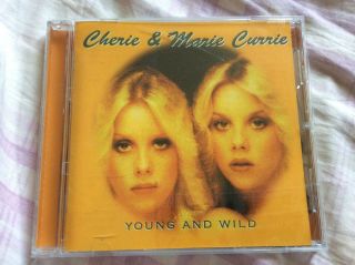 Cherie & Marie Currie ‎– Young And Wild Rare Cd The Runaways