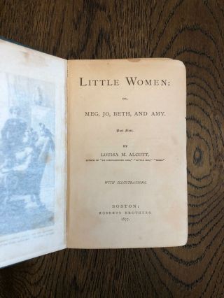 VERY RARE Complete 1877 2 Volume LITTLE WOMEN by Louisa May Alcott BOSTON ISSUE 2