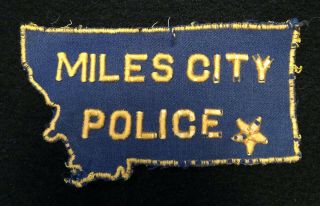 Miles City Montana Mt Police Sheriff Patch - Highway Patrol State Very Old Rare
