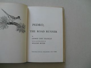 Pedro,  The Road Runner by George Cory Franklin w/ Illos by W.  Moyers,  1957 - Rare 3