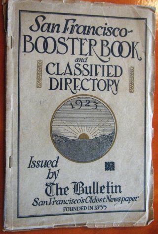 Very Rare 1923 San Francisco Booster Book And Classified Directory Maps Photos