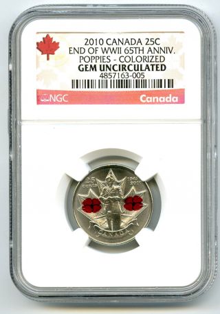 2010 Canada 25 Cent Ngc Gem Unc Poppy Quarter Colorized Wwii 65th Anniv Rare