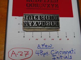 Letterpress Type - 48 Pt.  Cincinnati Initials (only A Few Letters,  But Rare)