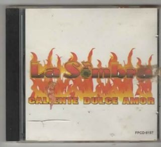 La Sombra (caliente Dulce Amor) 1994 Tejano Cd Rare