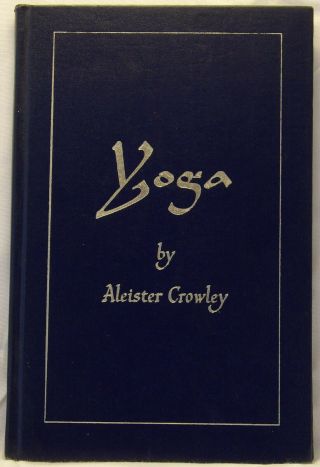 Aleister Crowley Eight Lectures On Yoga (equinox V3 4) Rare
