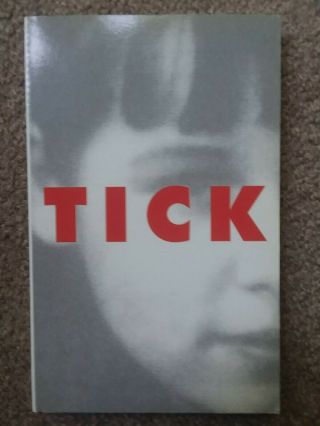 Tick By Peter Sotos Rare Oop Book Whitehouse Creation Books Dennis Cooper