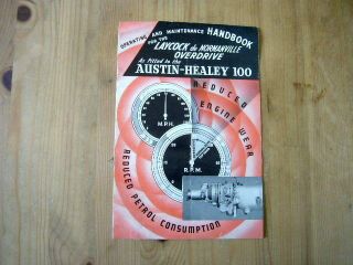 Austin - Healey 100 Laycock Overdrive Operating Maintenance Handbook,  1954,  Rare