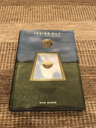 Inside Out Pink Floyd Book Signed By Nick Mason - Rare Hardbound Version 1st Dj