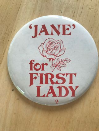 Rare Jane Thompson For Illinois First Lady (wife Of Jim Thompson) Lg Button Pin