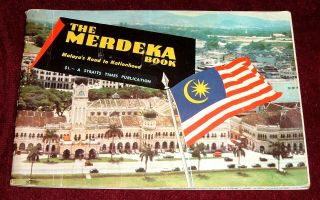 The Merdeka Book.  Straits Times 1957 Rare Malaya Malaysia Independence Booklet