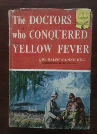 Very Rare First Edition Doctors Who Conquered Yellow Fever Landmark Book With Dj