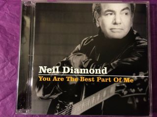 Neil Diamond Rare Us Promo Only Cd You Are The Best Part Of Me