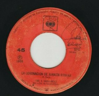LOS 4 BRILLANTES RARE MEXICAN 45 LA CORONACION DE JUANITA BANANA 1966 3