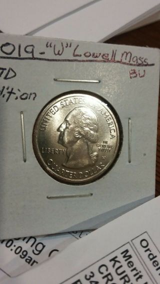 2019 W Lowell Massachusetts Quarter 25c Rare W Mintmark