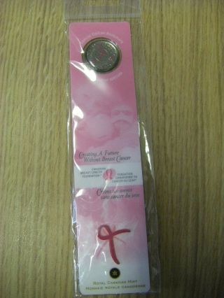 Rare 25 Cent Breast Cancer Pink Ribbon Canadian Special Edition Bookmark
