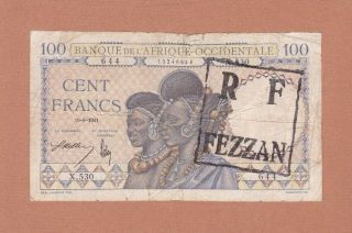 Libya French Military Occupation In Fezzan 100 Francs 1941 M - 11 Af Very Rare
