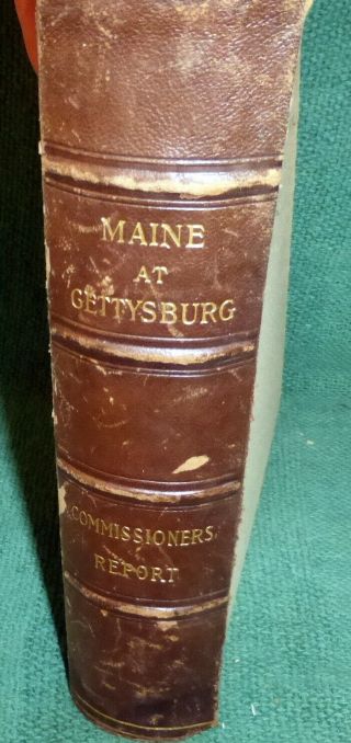 Rare 1898 Civil War Book - Maine At Gettysburg