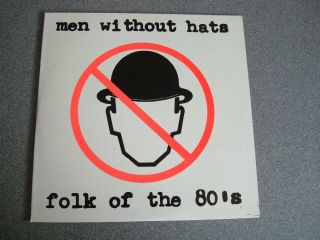 Men Without Hats 10” Folk Of The 80’s Rare Self - Released 1980 Ep Synthpop