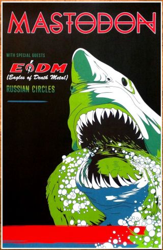 Mastodon | Eagles Of Death Metal 2017 Tour Ltd Ed Rare Poster,  Metal Poster